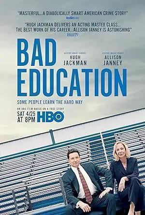 فيلم Bad Education 2019 مترجم - باهي فيلم